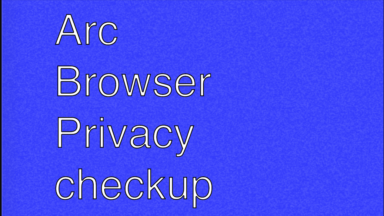 Arc Browser